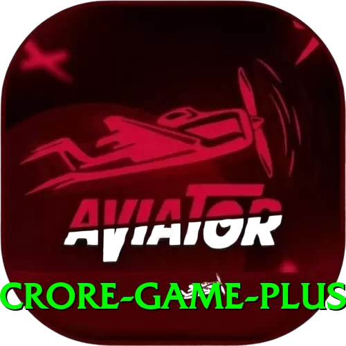 Crore Game Live Casino Plus - 2